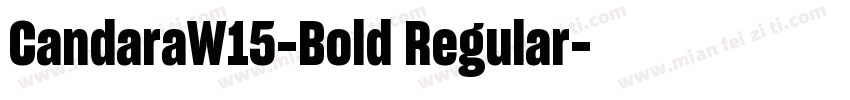 CandaraW15-Bold Regular字体转换